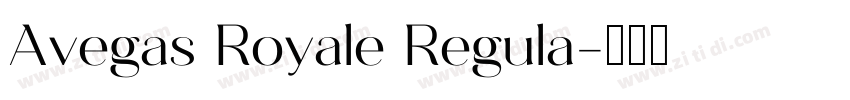 Avegas Royale Regula字体转换